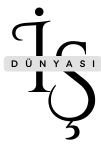 İş Dünyası - İş Dünyası Haberler