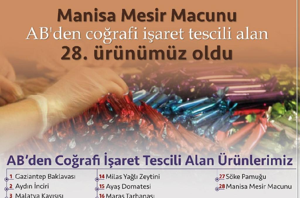AB’den coğrafi işaret alan 28. ürün Manisa Mesir Macunu oldu