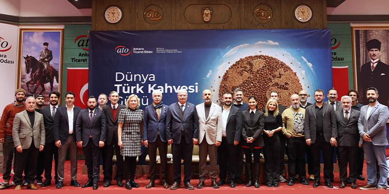 DÜNYA TÜRK KAHVESİ GÜNÜ ETKİNLİĞİ ATO'DA YAPILDI