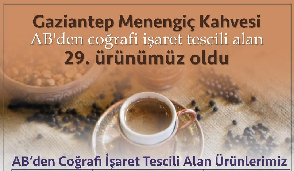 AB’den coğrafi işaret alan 29. ürün Gaziantep Menengiç/Melengiç Kahvesi oldu